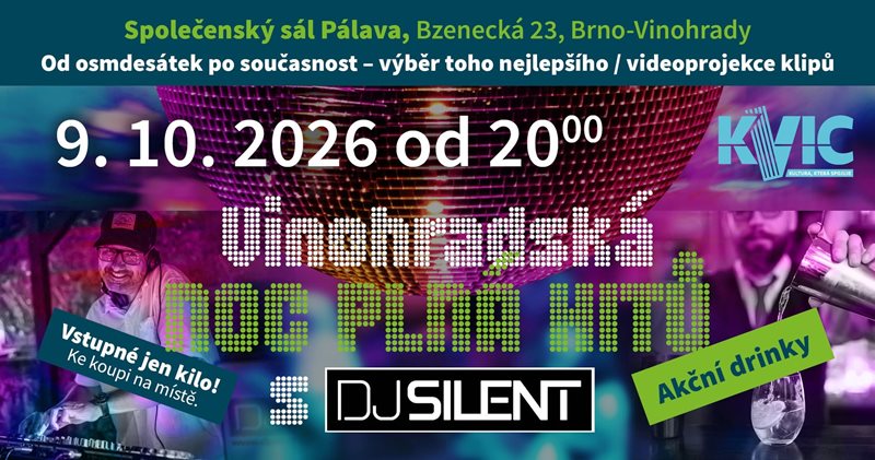 VINOHRADSKÁ NOC PLNÁ HITŮ S DJ SILENT